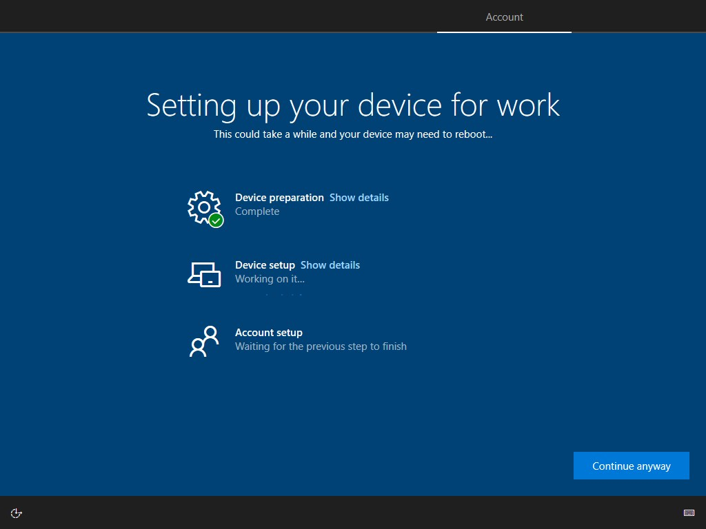 Windows Autopilot enrollment - Setting up your device for work screen